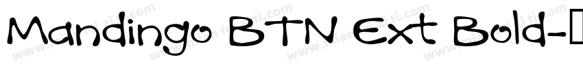 Mandingo BTN Ext Bold字体转换